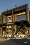Off-Grid Getaways. Organic Architecture | 9788417557515 | Portada