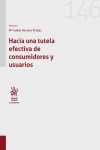 Hacia una tutela efectiva de consumidores y usuarios | 9788411305297 | Portada