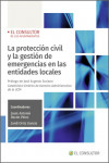 Protección civil y la gestión de emergencias en las entidades locales | 9788470529160 | Portada