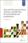 Guía práctica para juristas, vecinos y presidentes de comunidades de propietarios | 9788419032898 | Portada