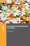 Diccionario multidisciplinar de empresa | 9788411307291 | Portada