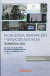 Tecnología, innovación y servicios sociales. Tecnosocial-2022 | 9788411249652 | Portada