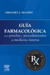 Guía farmacológica para pruebas y procedimientos de Medicina Interna | 9788413824055 | Portada