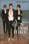 Helmut Newton. A Gun for Hire | 9783822846438 | Portada