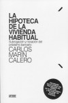 La hipoteca de la vivienda habitual. Subrogación y novación del préstamo bancario | 9788412632200 | Portada