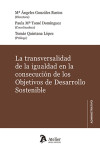 La transversalidad de la igualdad en la consecución de los objetivos de desarrollo sostenible | 9788418780820 | Portada