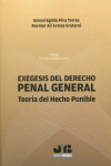 Exégesis del derecho penal general. Teoría del hecho punible | 9788419580184 | Portada