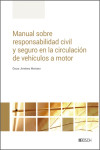 Manual sobre responsabilidad civil y seguro en la circulación de vehículos a motor | 9788490906750 | Portada