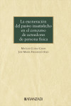 La exoneración del pasivo insatisfecho en el concurso de acreedores de persona física | 9788411243483 | Portada