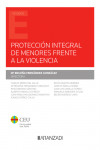 Protección integral de menores frente a la violencia | 9788411248136 | Portada
