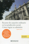 Recurso de casación ordinario en la jurisdicción social. Cómo lograr su admisión | 9788413915746 | Portada