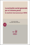 La exclusión social generada por el sistema penal. Su medición internacional por RIMES | 9788411476096 | Portada