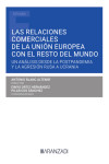 Relaciones comerciales de la Unión Europea con el resto del mundo. Un análisis desde la postpandemia y la agresión rusa a Ucrania | 9788411249980 | Portada