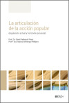 La articulación de la acción popular. Regulación actual y horizonte procesal | 9788490906859 | Portada