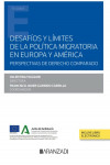 Desafíos y límites de la política migratoria en Europa y América Perspectivas de derecho comparado | 9788411252478 | Portada