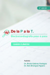 De la P a la T. Electrocardiografía paso a paso. Casos clínicos | 9788412581720 | Portada