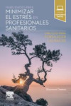 Habilidades para minimizar el estrés en profesionales sanitarios | 9788413824062 | Portada