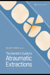 The Dentist's Guide to Atraumatic Extractions | 9781647241391 | Portada