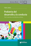 Pediatría del desarrollo y la conducta. De la teoría a la práctica clínica + ebook | 9789878452456 | Portada
