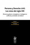 Persona y Derecho Civil: Los retos del siglo XXI (Persona, género, transgénero; inteligencia artificial y animales sensibles) | 9788411475167 | Portada