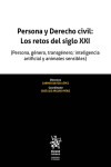 Persona y Derecho Civil: Los retos del siglo XXI (Persona, género, transgénero; inteligencia artificial y animales sensibles) | 9788411475167 | Portada