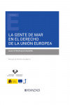 La gente de mar en el derecho de la Unión Europea | 9788411252959 | Portada