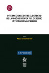 Interacciones entre el Derecho de la Unión Europea y el Derecho Internacional Público | 9788411307451 | Portada