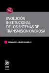 Evolución institucional de los sistemas de transmisión onerosa | 9788411477857 | Portada