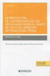 La protección de los derechos de los refugiados desde el punto de vista de derecho internacional penal | 9788411258555 | Portada