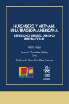 Núremberg y Vietnam: Una tragedia americana. Reflexiones desde el Derecho Internal | 9788411478915 | Portada