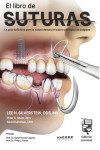 El libro de suturas. La guía definitiva para la sutura dental y el cierre quirúrgico de colgajos | 9788412563870 | Portada