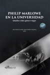 Philip Marlowe en la Universidad. Estudios sobre género negro + ebook | 9788411700382 | Portada