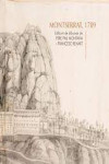 Montserrat, 1789. L'àlbum de dibuixos de Pere Pau Montaña i Francesc Renart | 9788491912286 | Portada