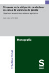 Dispensa de la obligación de declarar en casos de violencia de género | 9788411650038 | Portada