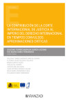 Contribución de la Corte Internacional de Justicia al imperio del derecho internacional en tiempos convulsos: aproximaciones críticas | 9788411252034 | Portada