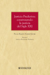 Justicia predictiva: construyendo la justicia del siglo XXI | 9788413913292 | Portada