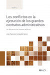 Los conflictos en la ejecución de los grandes contratos administrativos | 9788419446480 | Portada
