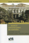El Banco Hipotecario de España. Historia de sus operaciones hipotecarias | 9788419580429 | Portada