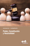 Poder, constitución y neutralidad | 9788419580443 | Portada