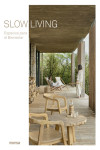 SLOW LIVING. ESPACIOS PARA EL BIENESTAR | 9788417557638 | Portada