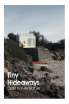 TINY HIDEAWAYS OASIS IN PURE NATURE | 9788417557201 | Portada