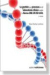 La gestión por procesos en el laboratorio clínico según la norma UNE-EN ISO 9001 | 9788481436259 | Portada