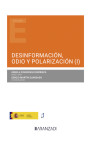 Desinformación, odio y polarización I | 9788411257534 | Portada