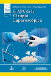 El ABC de la Cirugía Laparoscópica + ebook | 9786078546695 | Portada
