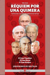 Trilogía Réquiem por una quimera. Testigo del colapso del Imperio Soviético 1977-1997 | 9788419574213 | Portada