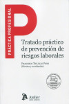 Tratado práctico de prevención de riesgos laborales. Incluye formularios | 9788419773043 | Portada