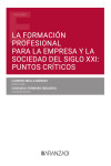 La formación profesional para la empresa y la sociedad del siglo XXI: puntos críticos | 9788411256988 | Portada