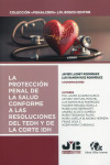 La protección penal de la salud, conforme a las resoluciones del TEDH y de la corte IDH | 9788419580481 | Portada