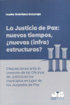 Justicia de paz: nuevos tiempos, ¿nuevas (infra)estructuras? | 9788419580566 | Portada