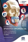 Los Mejores Aparatos Ortopédicos Funcionales. Protocolos para su Uso, Vol. 2 | 9786287528475 | Portada